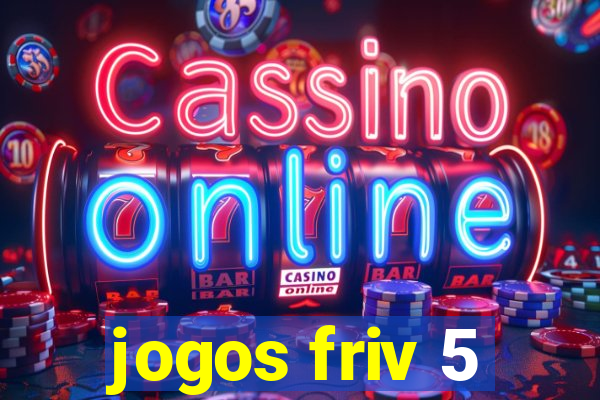 jogos friv 5